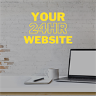 Your 24 Hour Website