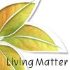Living Matter-Landscape Styling & Design