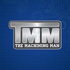 The Machining Man