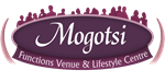 Mogotsi Functions Venue & Lifestyle Centre