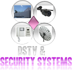 DSTV & Security Systems
