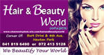 Hair & Beauty World - Unisex Salon