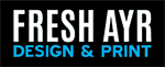 Fresh Ayr Design & Print