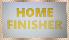 Home Finisher