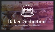 Baked Seduction