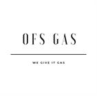 OFS GAS