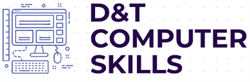 D & T Computer Skills