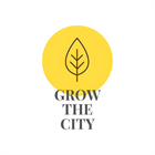 Grow the City
