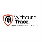 Without A Trace Investigation And Security Agency
