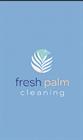 Fresh Palm Cleaning