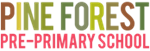 Pine Forest Pre-Primary School